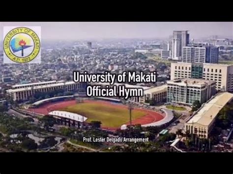 makati hymn|About University of Makati.